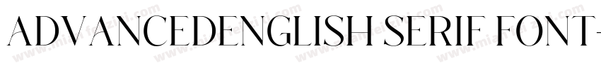 ADVANCEDENGLISH SERIF FONT字体转换